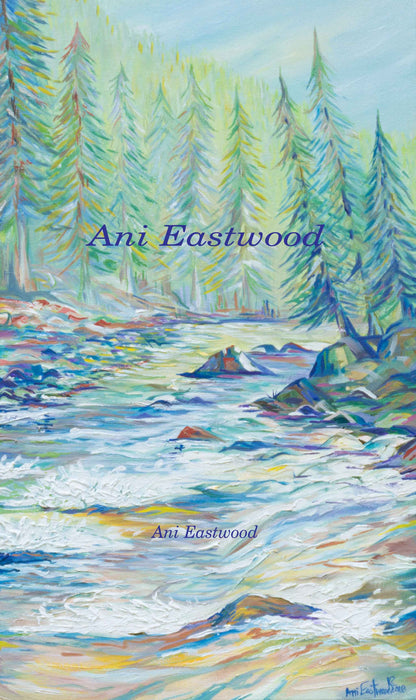 "Rock Creek, Montana" 2018 Ani Eastwood